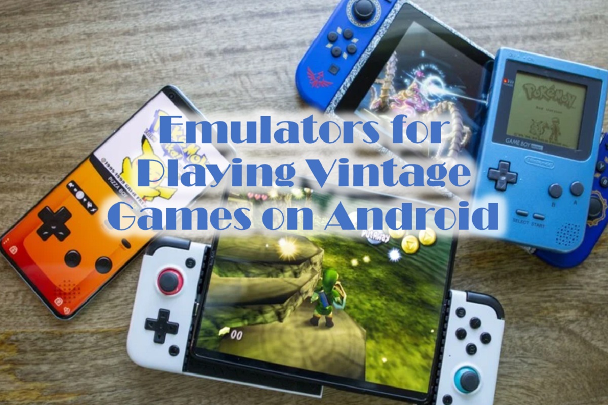 emulators for playing vintage games Android